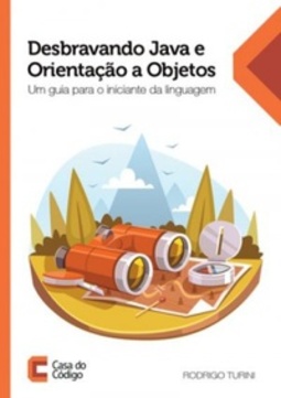 Desbravando Java e Orientação a Objetos