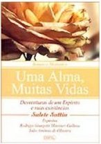 Uma Alma, Muitas Vidas
