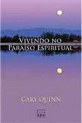 Vivendo no Paraíso Espiritual