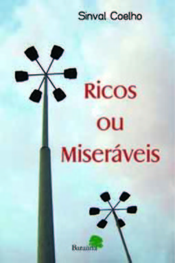 Ricos ou miseráveis
