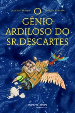 O gênio ardiloso do Sr. Descartes