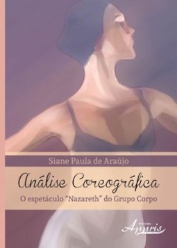 Análise coreográfica - O espetáculo “Nazareth” do Grupo Corpo