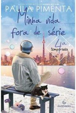 MINHA VIDA FORA DE SERIE: 4ª TEMPORADA