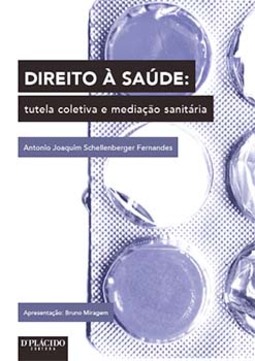 Direito à saúde: tutela coletiva e mediação sanitária