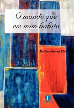 O mundo que em mim habita