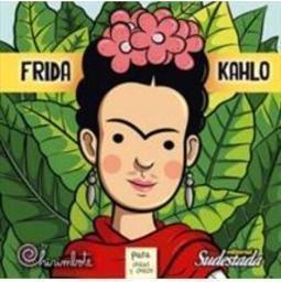 FRIDA KAHLO: PARA CHICAS Y CHICOS