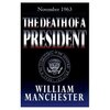 A morte de um presidente, 20 de novembro de 25 de novembro de 1963 (a biblioteca Arbor House da América contemporânea)