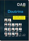Oab-1? Fase:Doutrina-Volume Unico:Todas As Disciplinas