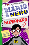 Diário de um nerd: o supernerd