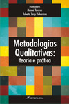Metodologias qualitativas: teoria e prática