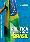 Política para Salvar o Brasil