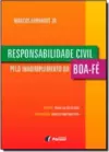 Responsabilidade Civil Pelo Inadimplemento Da Boa-Fe