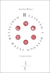 Religião e diálogo inter-religioso (Volume 8 de Estado da arte)