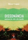 Dissonância: poemas da vida e do mundo