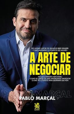 A Arte de Negociar - Pablo Marçal