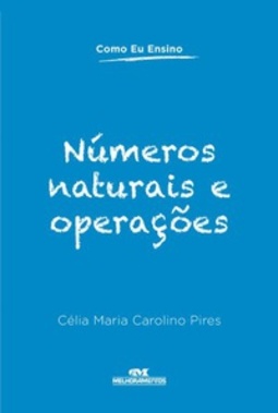 Números Naturais e Operações (Como Eu Ensino)