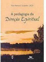 A Pedagogia da Direção Espiritual