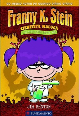 Franny K. Stein - O Almoço Está Entre Nós