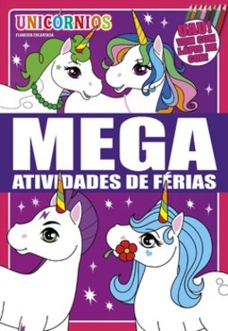 Floresta encantada - Unicórnios: mega atividades de férias