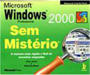 Microsoft Windows 2000 Profissional sem Mistério