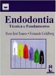 Endodontia: Técnica e Fundamentos