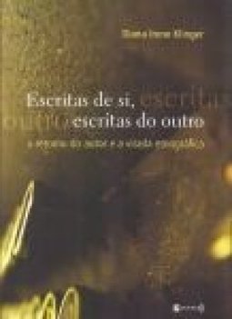 Escritas de Si, Escritas do Outro