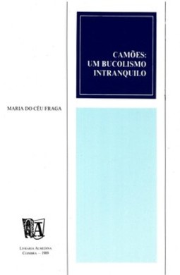 Camões: um bucolismo intranquilo