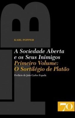 A sociedade aberta e os seus inimigos: o sortilégio de Platão