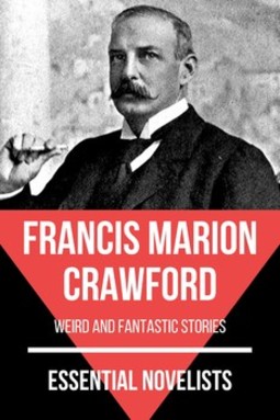 Essential novelists - francis marion crawford