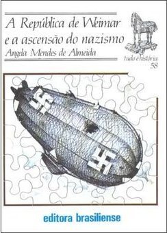 A República de Weimar e a Ascensão do Nazismo