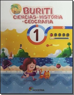 Projeto Buriti - Ciências, História, Geografia - 1º Ano - Ensino Fundamental I - 1º Ano