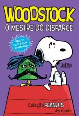 Woodstock: o mestre do disfarce