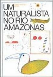 Naturalista no Rio Amazonas, Um - vol. 53