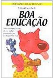 Os Conselhos de Lobinho: Boa Educação