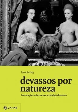 DEVASSOS POR NATUREZA