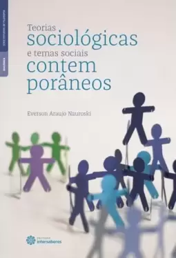 Teorias sociológicas e temas sociais contemporâneos