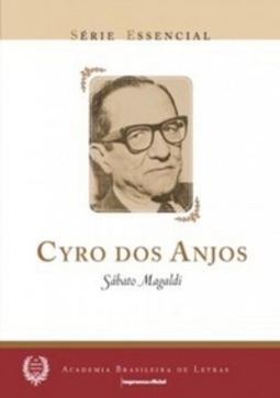 Cyro dos Anjos - Série Essencial