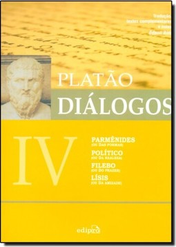 Dialogos  Iv - Parmenides, Politico, Filebo, Lisis