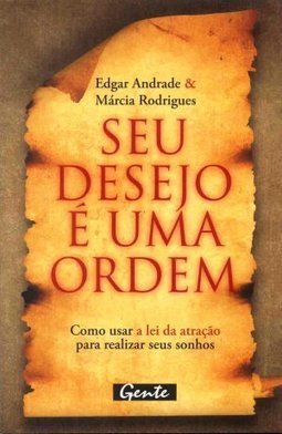 Seu Desejo é uma Ordem