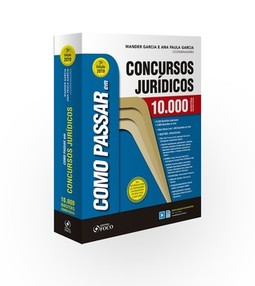 Como passar em concursos jurídicos: 10.000 questões comentadas