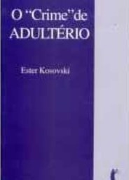 O Crime de Adultério