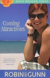 Coming Attractions (Katie Weldon Series #3)