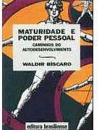 Maturidade e Poder Pessoal: Caminhos do Autodesenvolvimento