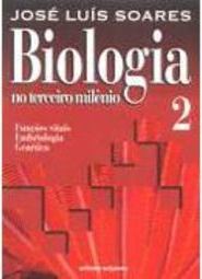 Biologia no Terceiro Milênio - 2 grau