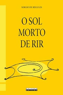 O sol morto de rir