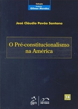 O pré-constitucionalismo na América