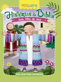 Histórias da Bíblia: José, filho de Jacó