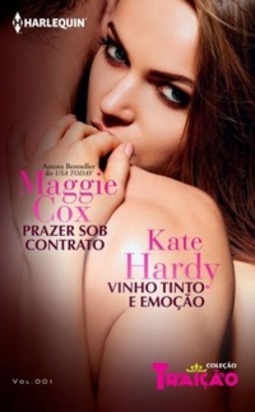 Prazer sob Contrato & Vinho Tinto e Emoção (Coleção Traição #1)