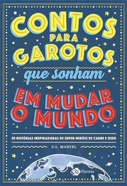 CONTOS PARA GAROTOS QUE SONHAM EM MUDAR O...OSSO