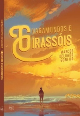 Vagamundos e Girassóis